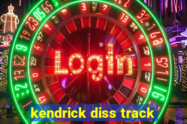 kendrick diss track